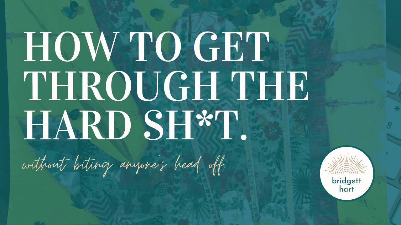 How to get through the hard sh*t in relationships