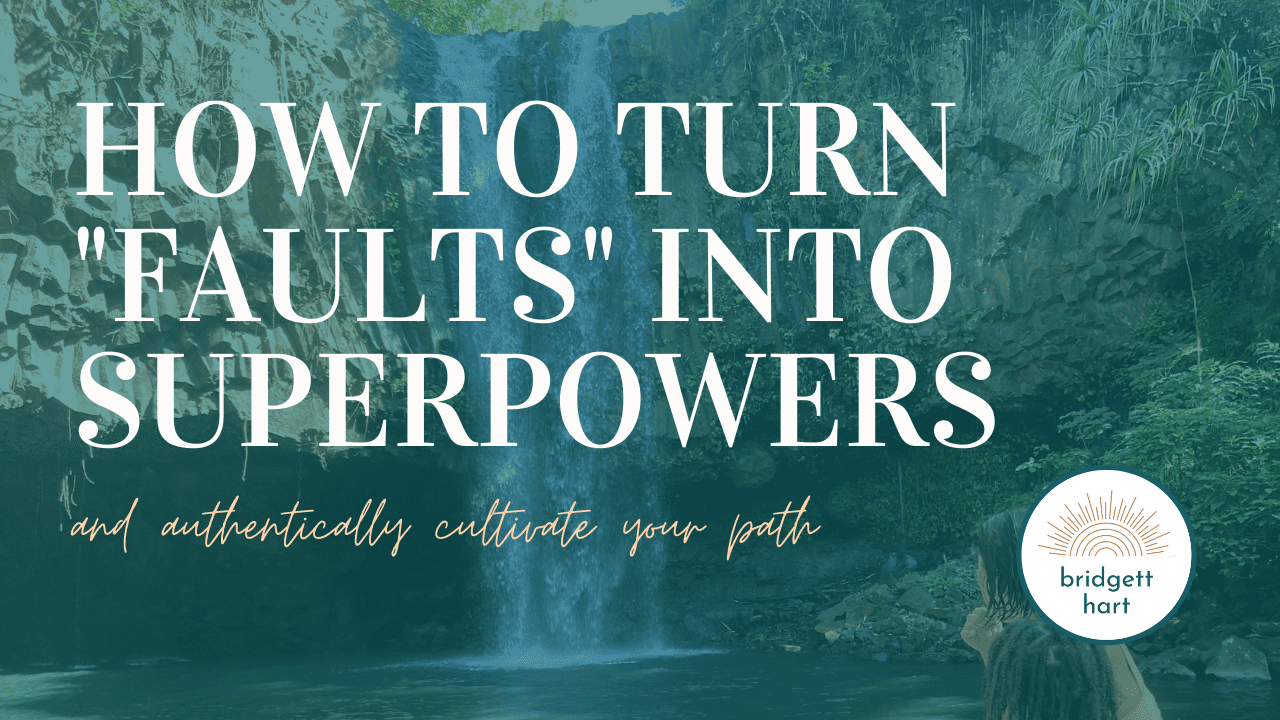 How to Turn your Faults Into Your Superpowers 🌟⚡💥🌈🗝📿💜